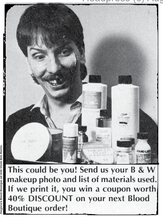 Bob, like the rest of the staff, would pose for ad photos. A fan of movie makeup, he was actually happy to do this one.